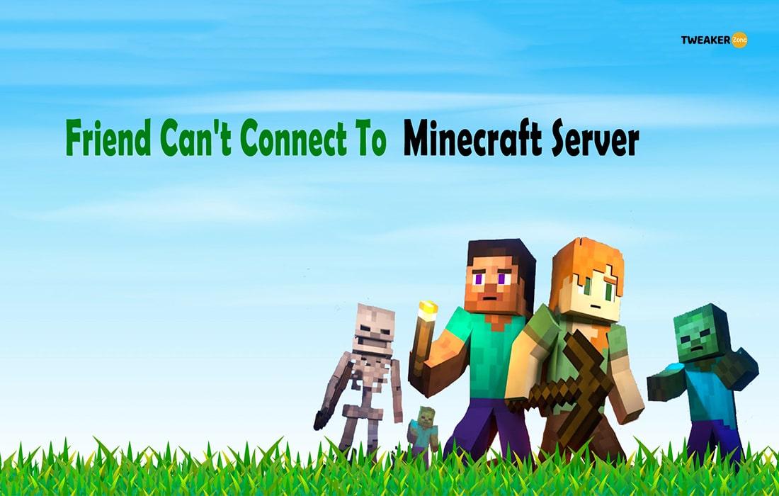 Friend Can't Connect To Minecraft Server